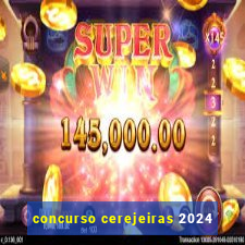 concurso cerejeiras 2024